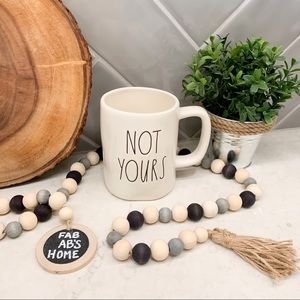 Rae Dunn NOT YOURS Ceramic Coffee Mug